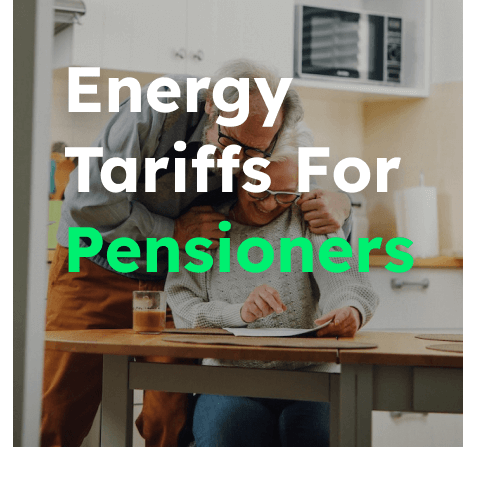 Energy Tariffs For Pensioners.